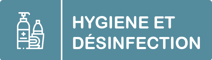 Hygiène et Désinfection